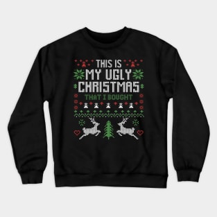 This Is My Ugly Christmas Crewneck Sweatshirt